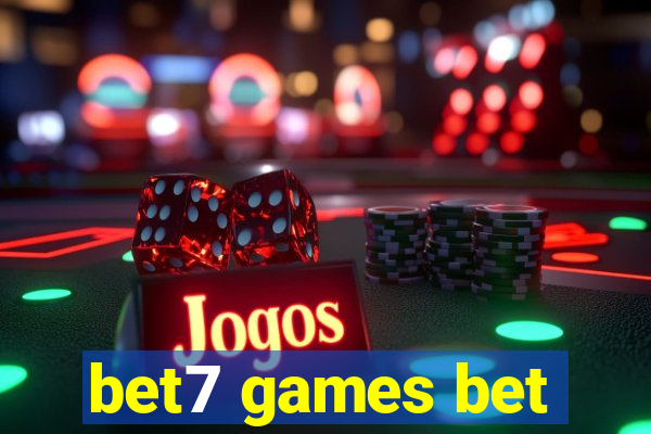 bet7 games bet